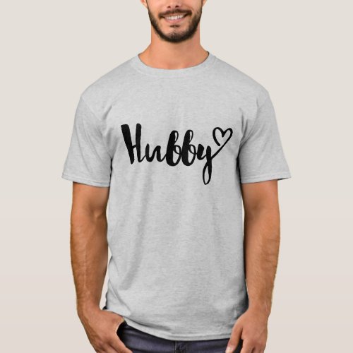 Hubby with a Heart T_Shirt