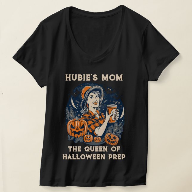 Hubie's Mom: Halloween Royalty T-Shirt (Laydown)