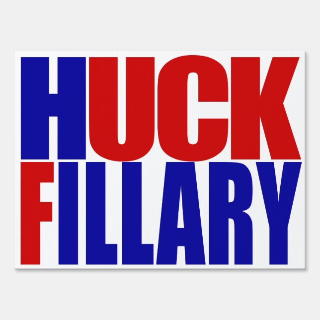 “HUCK FILLARY” (double-sided) Yard Sign (Front)