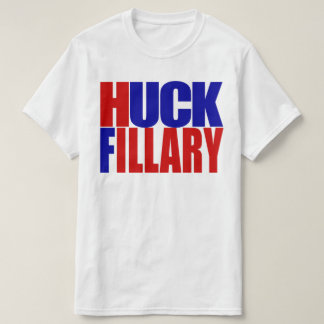 “HUCK FILLARY” T-Shirt