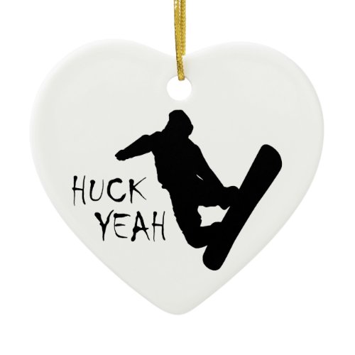 Huck Yeah (Snowboarding) Ceramic Ornament