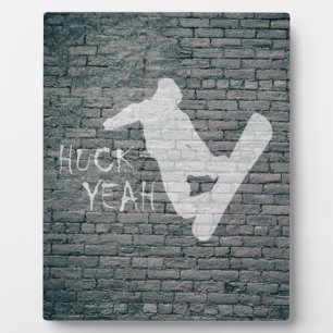 Huck Yeah (Snowboarding) Plaque