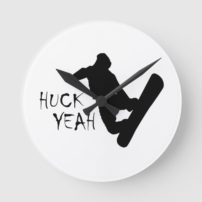 Huck Yeah (Snowboarding) Round Clock (Front)