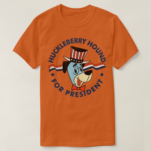 Huckleberry hound for president T-Shirt (Design Front)