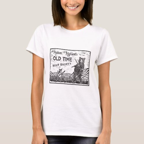 Hudson Highlands Old Time Hoot Society Tee Womens T_Shirt