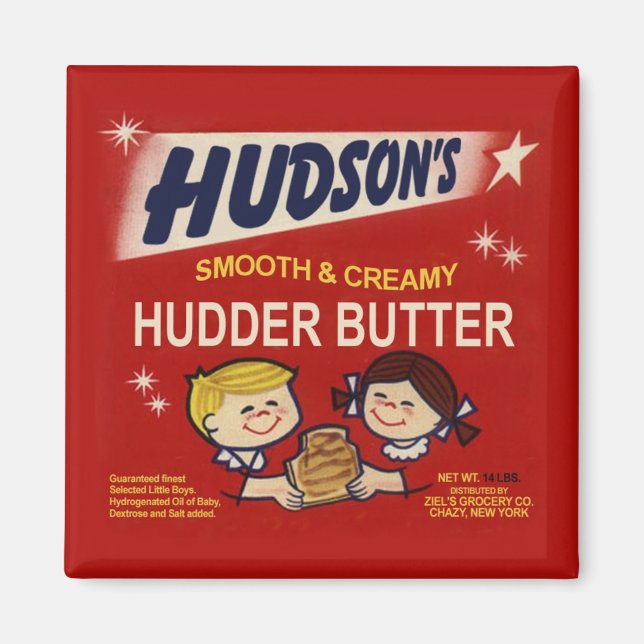 Hudson's Hudder Butter Magnet (Front)