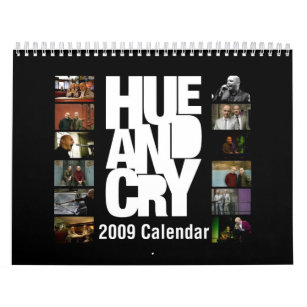 Hue and Cry 2009 Calendar
