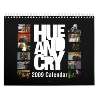 Hue and Cry 2009 Calendar