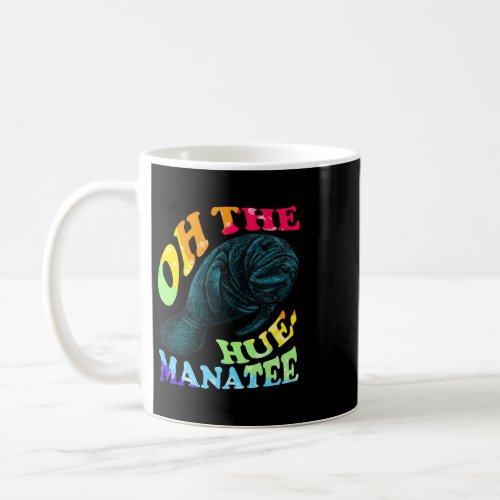 Hue Manatee Sea Cow Sea Animal Marine Life Manatee Coffee Mug