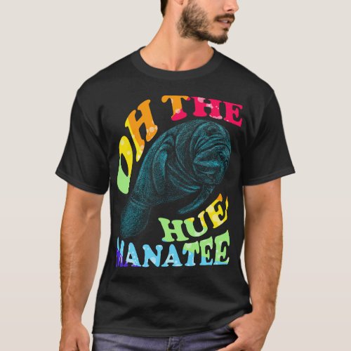 Hue Manatee Sea Cow Sea Animal Marine Life Manatee T_Shirt