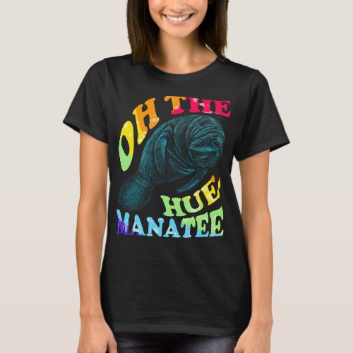 Hue Manatee Sea Cow Sea Animal Marine Life Manatee T_Shirt