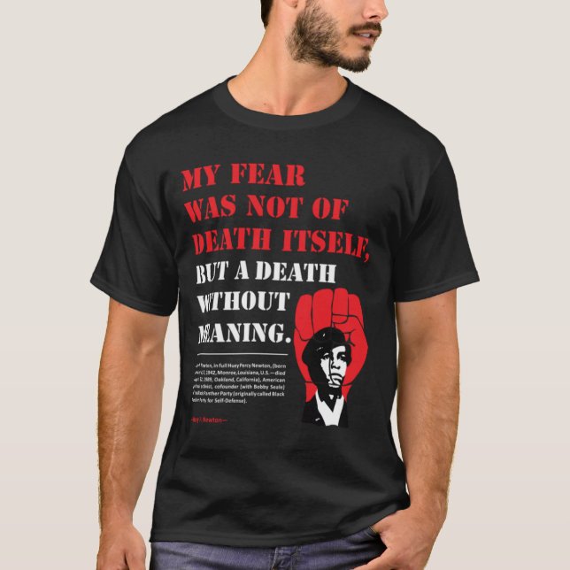 Huey P. Newton quotes T-Shirt (Front)