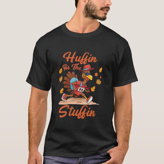 Huffin And Puffin For Stuffing Turkey Trot Squad  T-Shirt (Front)