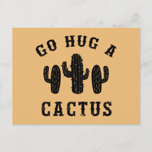 Hug A Cactus Funny Offensive Saying Postcard
