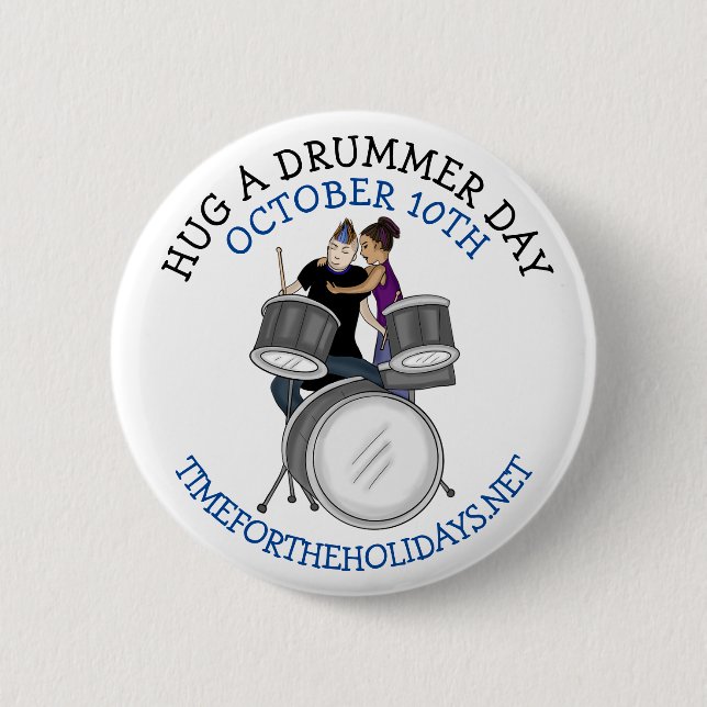 Hug a Drummer Day | October 10th Button (Front)