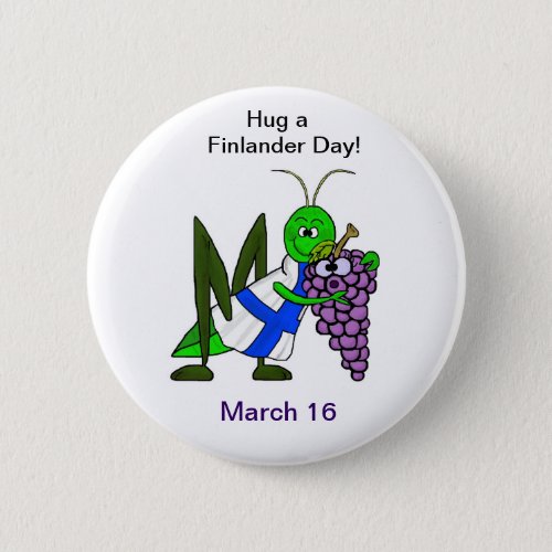 Hug A Finlander Day _ St Urho Button