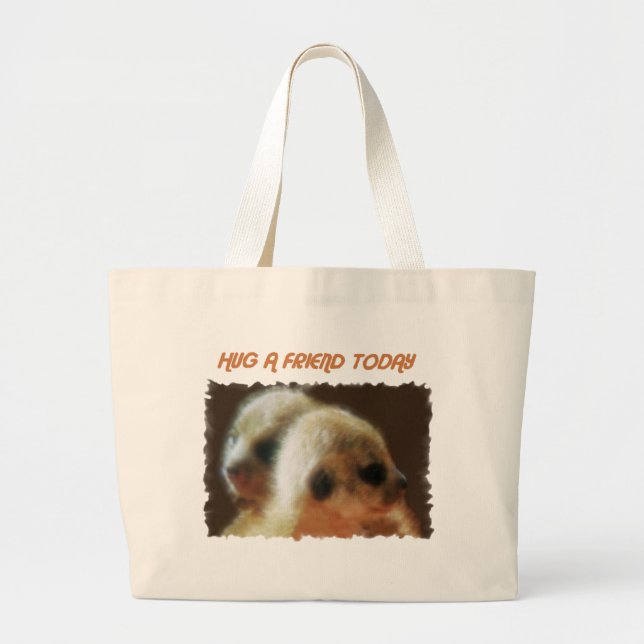 HUG A FRIEND TODAY LARGE TOTE BAG (Front)