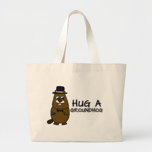 Hug a groundhog large tote bag (Front)