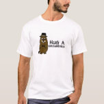 Hug a groundhog T-Shirt