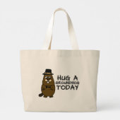 Hug a groundhog today large tote bag (Back)