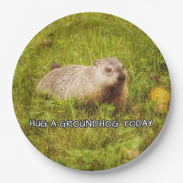 Hug a groundhog today plates (Front)