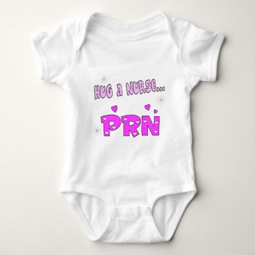 Hug a Nurse PRN Baby Bodysuit