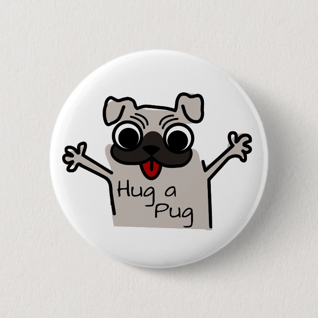 Hug a Pug Button (Front)