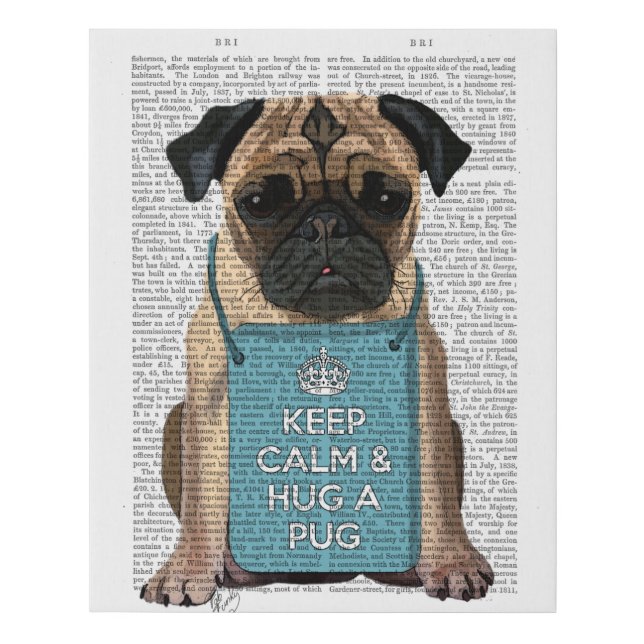 Hug a Pug Faux Canvas Print (Front)