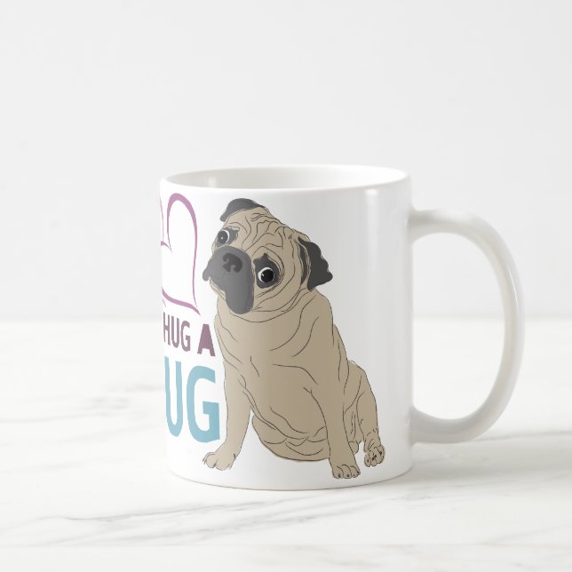 HUG A PUG MUG (Right)