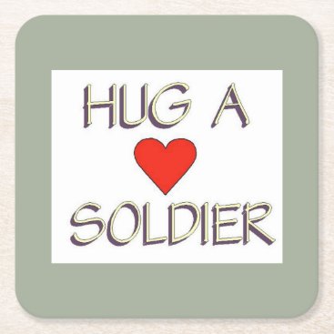 Hug a Soldier Square Paper Coaster Hug a Soldier Square Paper Coaster