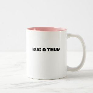 HUG A THUG Two-Tone COFFEE MUG