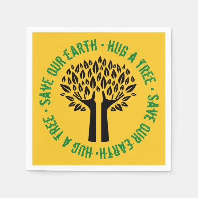 Hug a Tree Save Our Earth Napkins (Front)