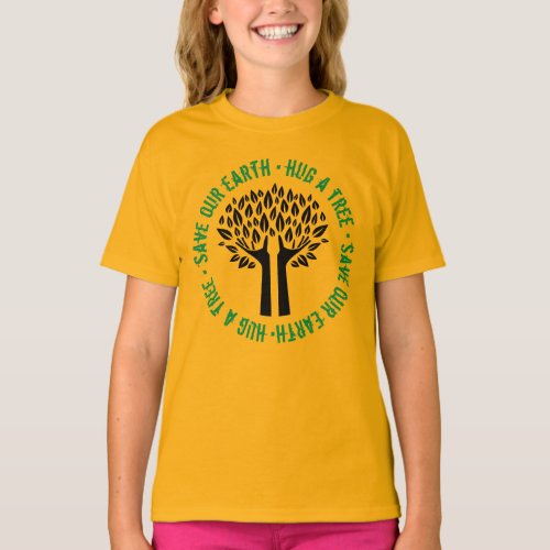 Hug a Tree Save Our Earth T_Shirt