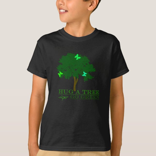 Hug a Tree! T-Shirt (Front)