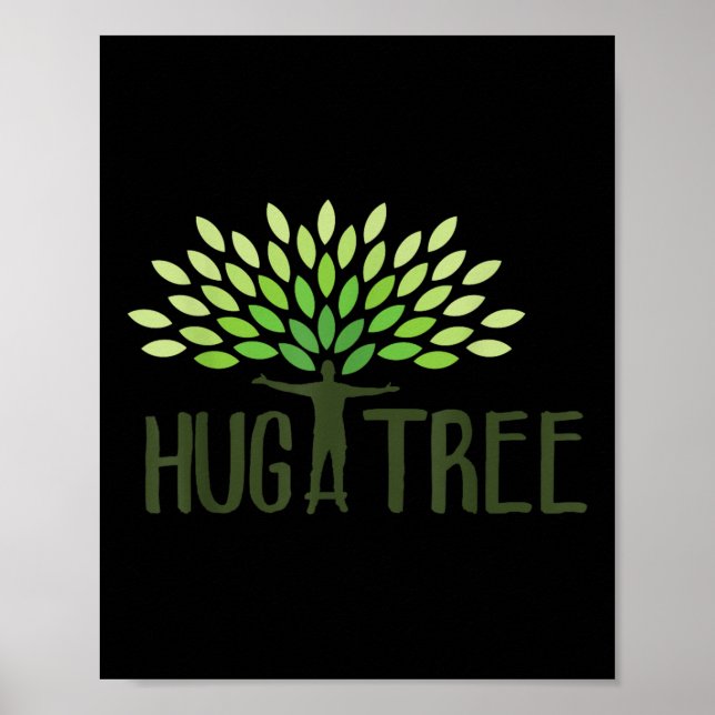 Hug A Tree - Tree Hugger, Earth Day Love Earth Gif Poster (Front)
