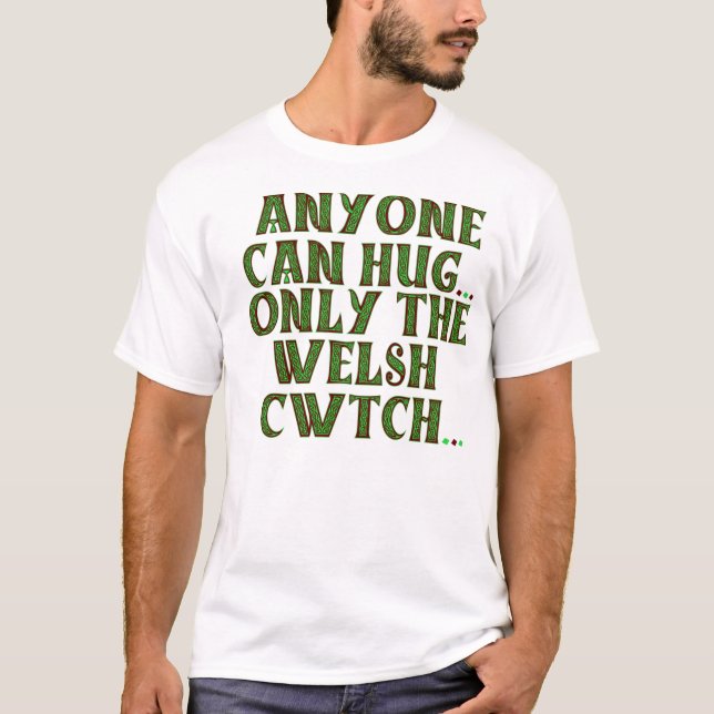 Hug & Cwtch T-Shirt (Front)