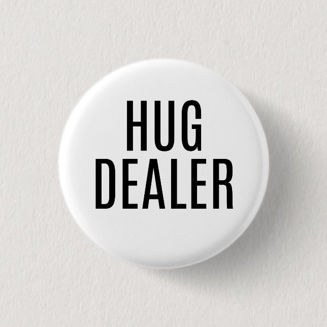 HUG DEALER button (Front)