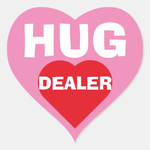 Hug Dealer Heart Sticker