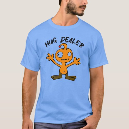 hug dealer T_Shirt