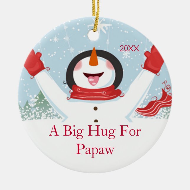 Hug for Papaw  Christmas Snowman Ornament (Front)
