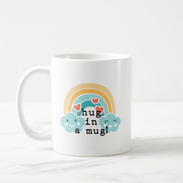 Hug in a Mug! Coffee Mug (Left)