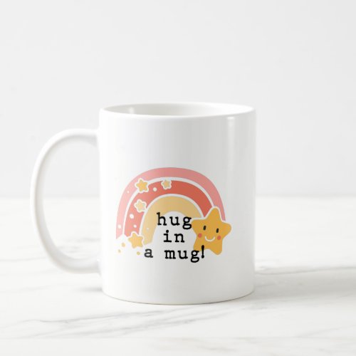 Hug in a Mug Coffee Mug
