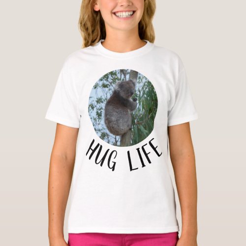 Hug Life Cute Funny Koala in a Tree T_Shirt