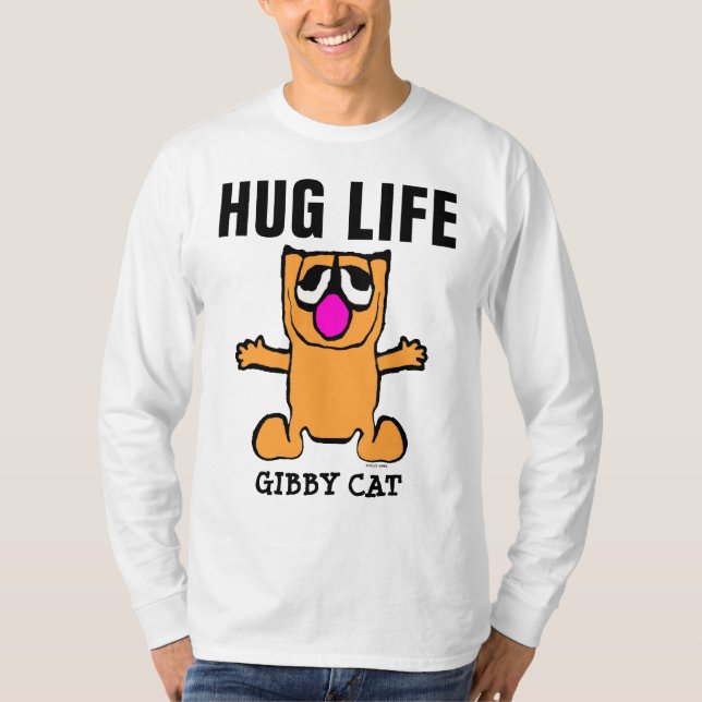 HUG LIFE funny Gibby Cat T-shirts (Front)