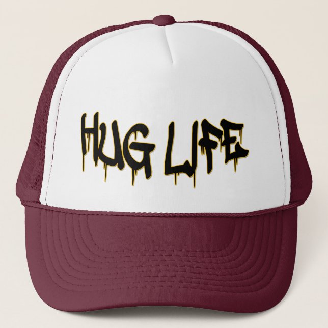 Hug Life - Hat (Front)