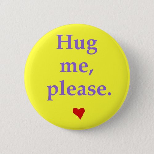 Hug me button