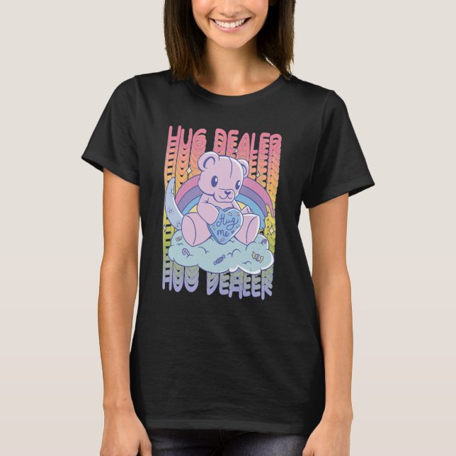 Hug Me Cute Teddy Rainbow Love Hug Dealer Cute Ted T-Shirt (Front)