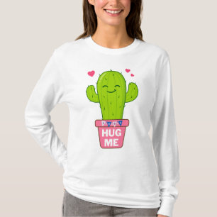 hug me, i am a nice cactus T-Shirt