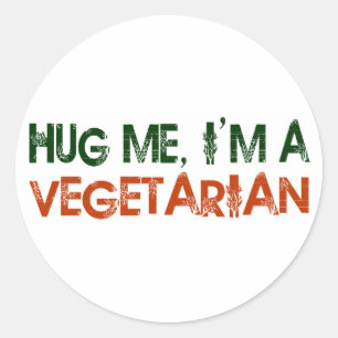 Hug Me I'M A Vegetarian Classic Round Sticker