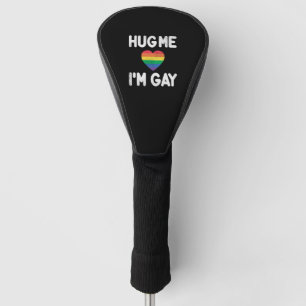 hug me im gay golf head cover